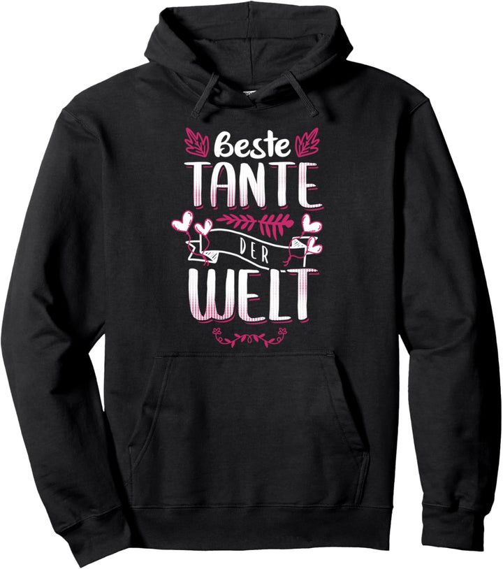 Beste Tante der Welt Pullover Hoodie