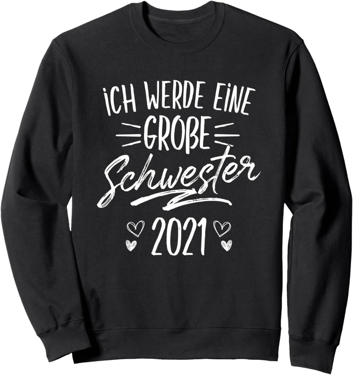 Grosse Schwester 2021 - Schwangerschaft Herzen Mädchen Baby Sweatshirt