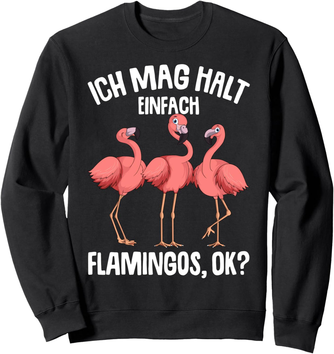 Ich mag halt Flamingos Kinder Mädchen Damen Flamingo Sweatshirt