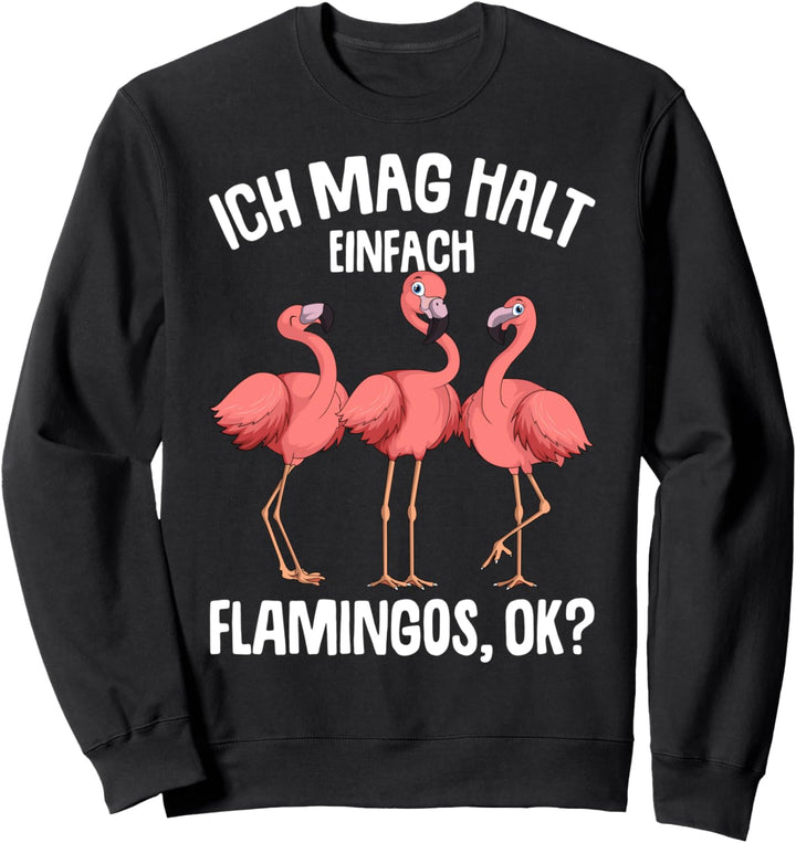 Ich mag halt Flamingos Kinder Mädchen Damen Flamingo Sweatshirt