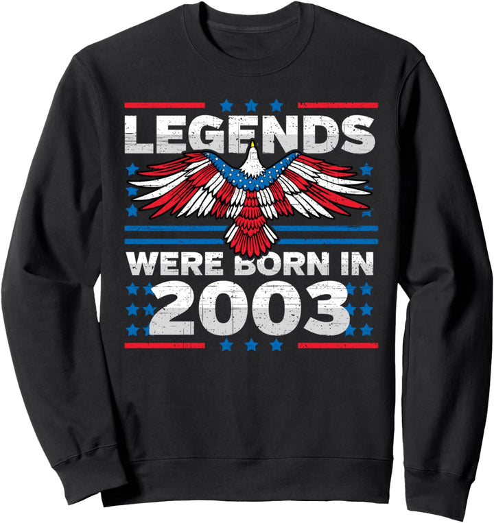 Legends Were Born in 2003 Patriotic Birthday Sweatshirt