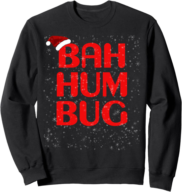 Scrooge Zitat Weihnachten Bah Humbug Weihnachten Humbug Sweatshirt