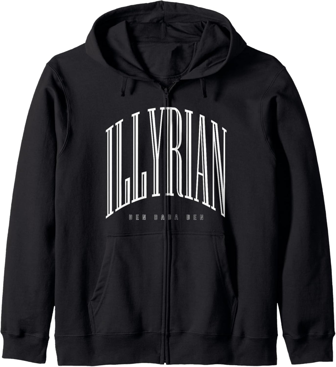 Illyrians Den Baba Den Kapuzenjacke