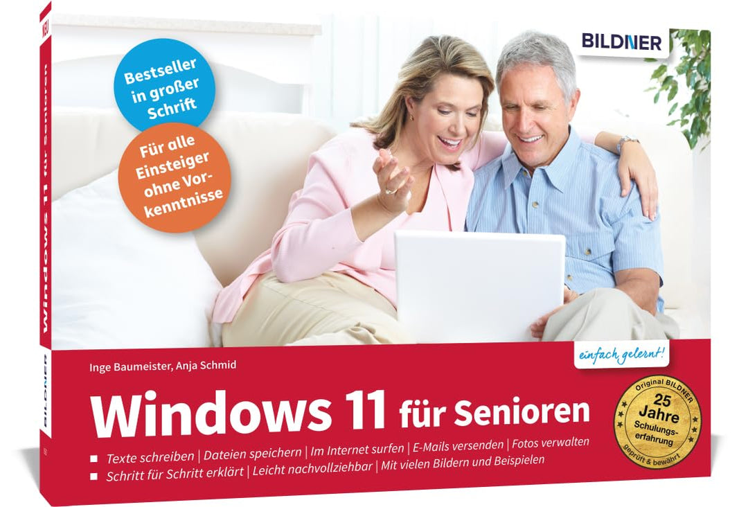 Windows 11 für Senioren: Für Einsteiger im praktischen Lernformat vor die Tastatur legen. Leicht ver