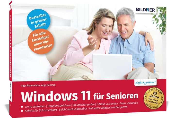 Windows 11 für Senioren: Für Einsteiger im praktischen Lernformat vor die Tastatur legen. Leicht ver