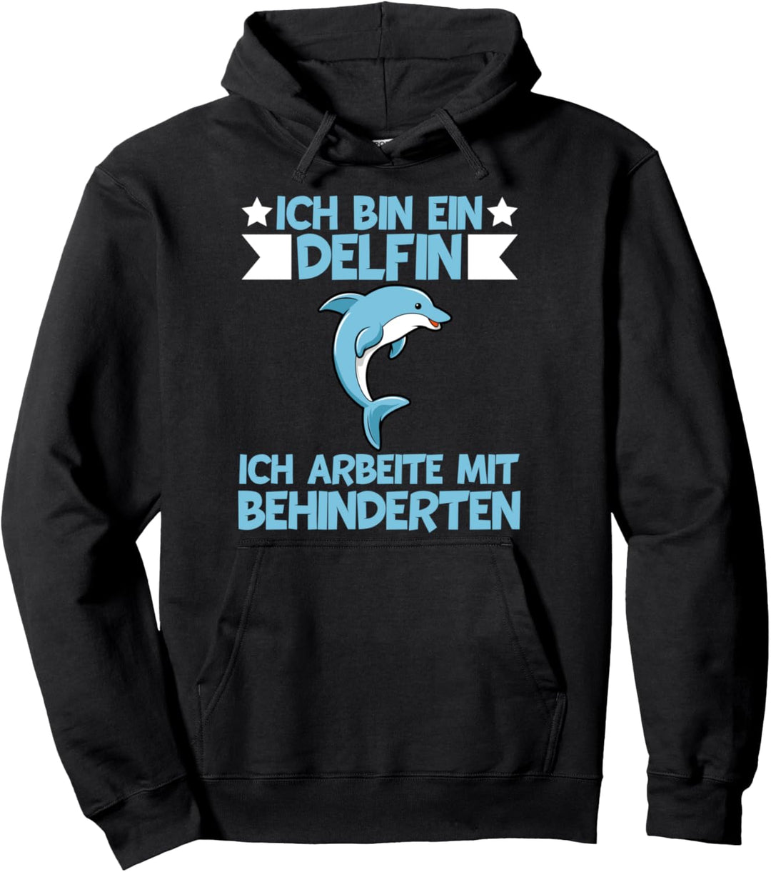 Ich bin ein Delfin ich arbeite mit Behinderten Defline Pullover Hoodie