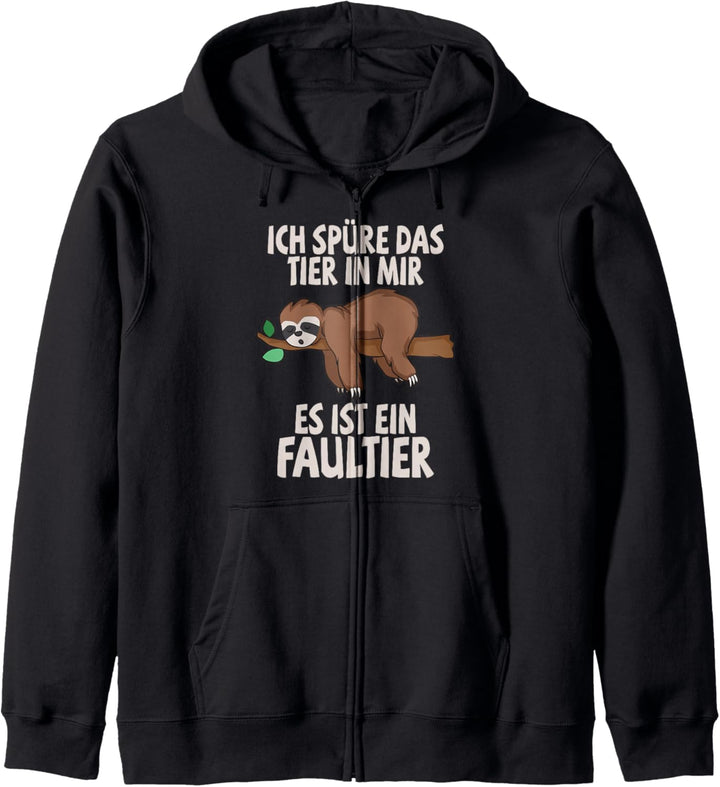 Spruch faul Ich spüre das Tier in mir Es ist ein Faultier Kapuzenjacke