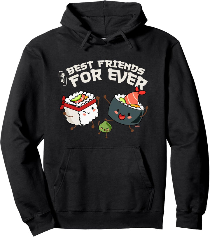 Best Friends for Ever Sushi Love Japan Kawaii Wasabi Foodie Pullover Hoodie