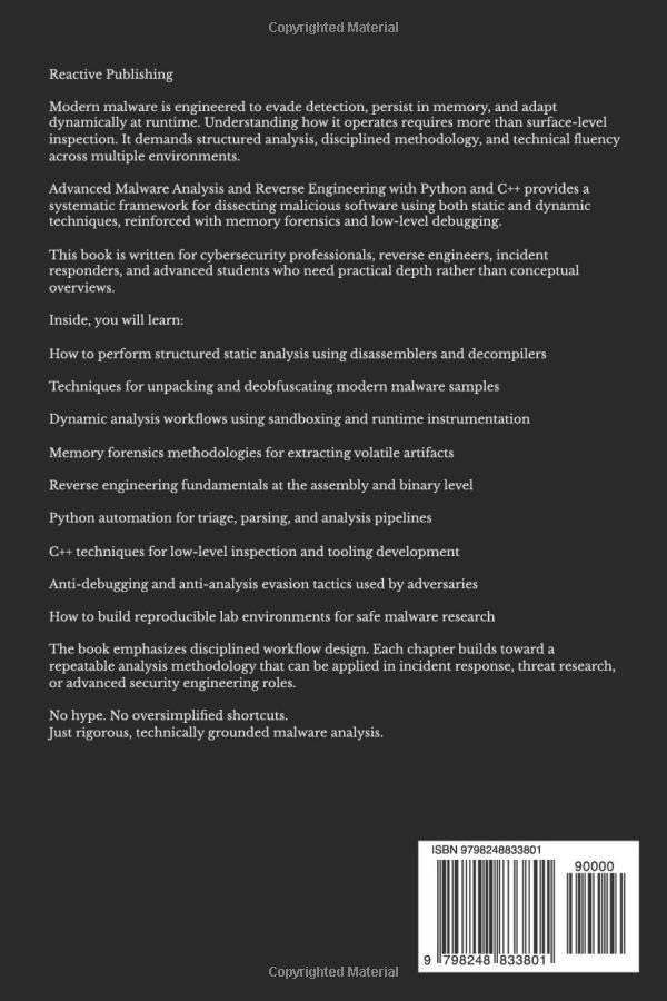Advanced Malware Analysis and Reverse Engineering with Python and C++: Static, Dynamic, and Memory F