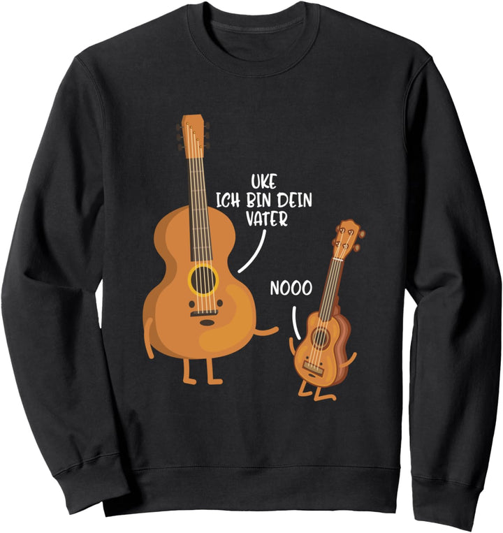 Uke Ich Bin Dein Vater Lustig Papa Vatertag Geschenk-Idee Sweatshirt