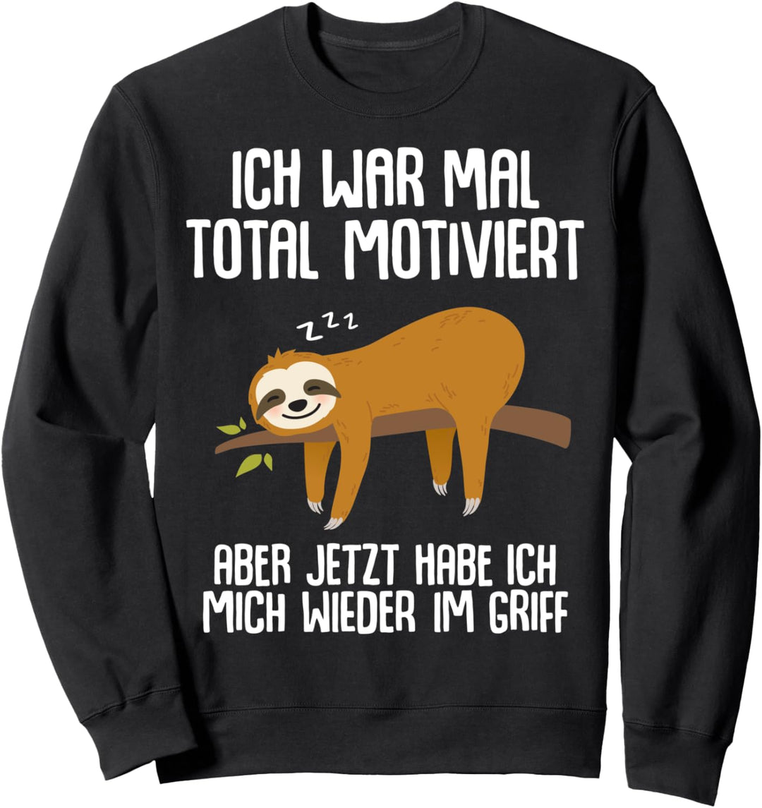 Lustiger Faultier Spruch Mitarbeiter Arbeitskollege Geschenk Sweatshirt