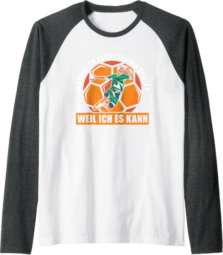 Handballspieler Handballer Verein - Rechtsaussen Handball Raglan