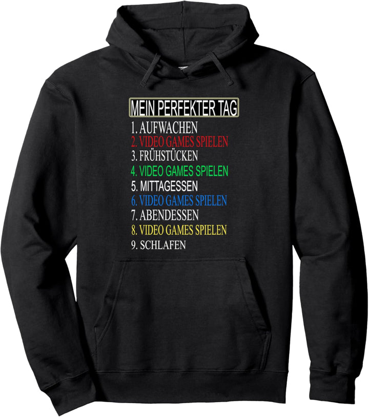 Mein Perfekter Tag Gamer Pullover Hoodie