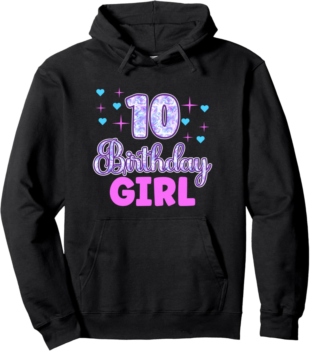 10 Birthday Girl - 10. Geburtstag Mädchen Pullover Hoodie