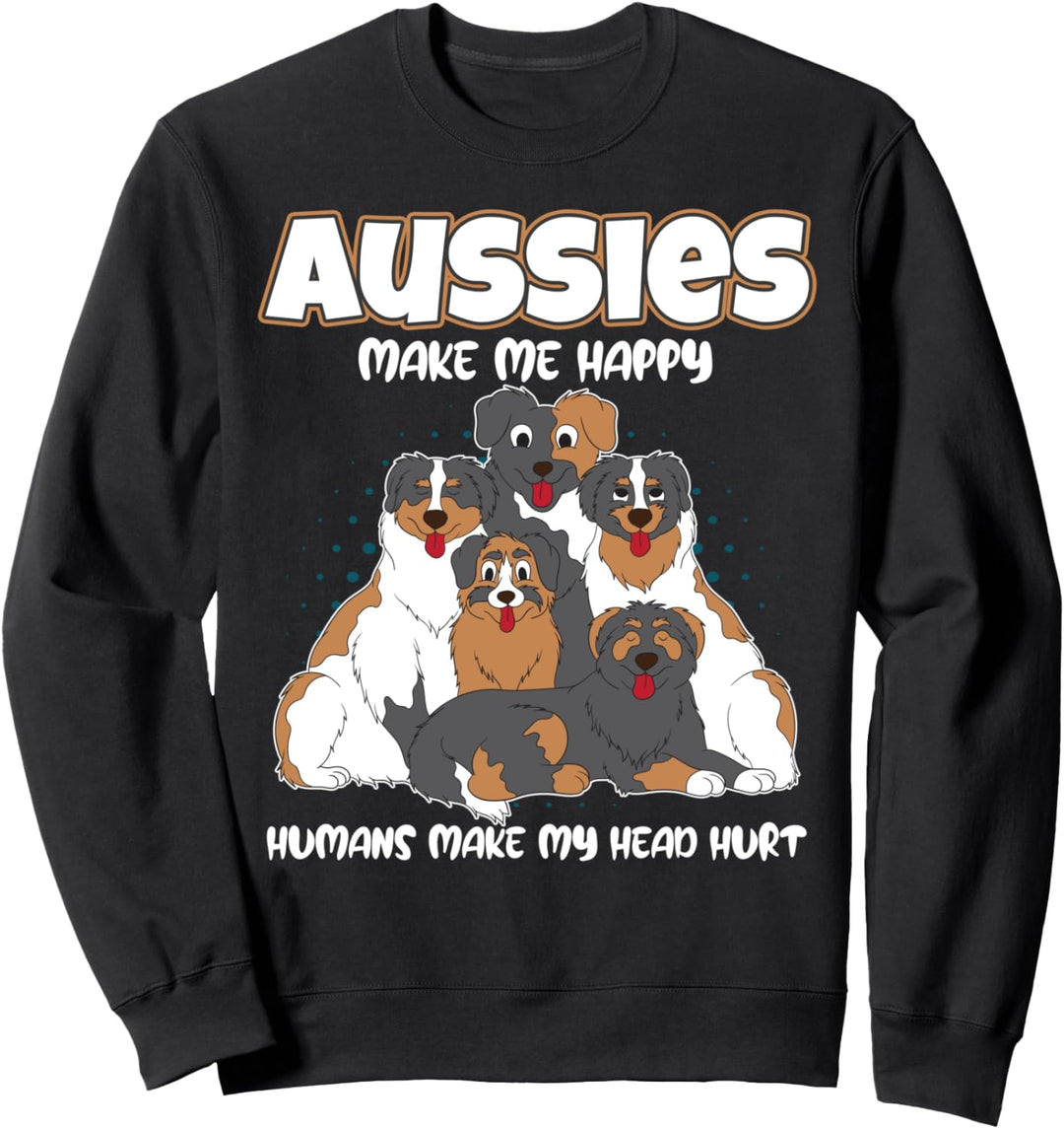 Aussies machen mich glücklich - süsse australische Sweatshirt