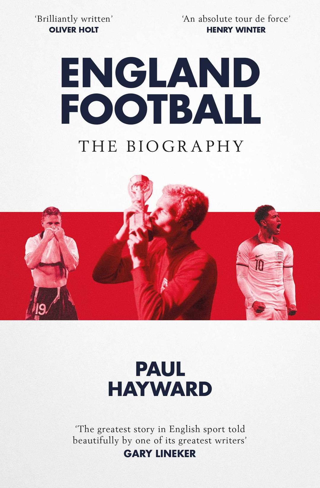 England Football: The Biography: 1872 - 2022, Taschenbuch