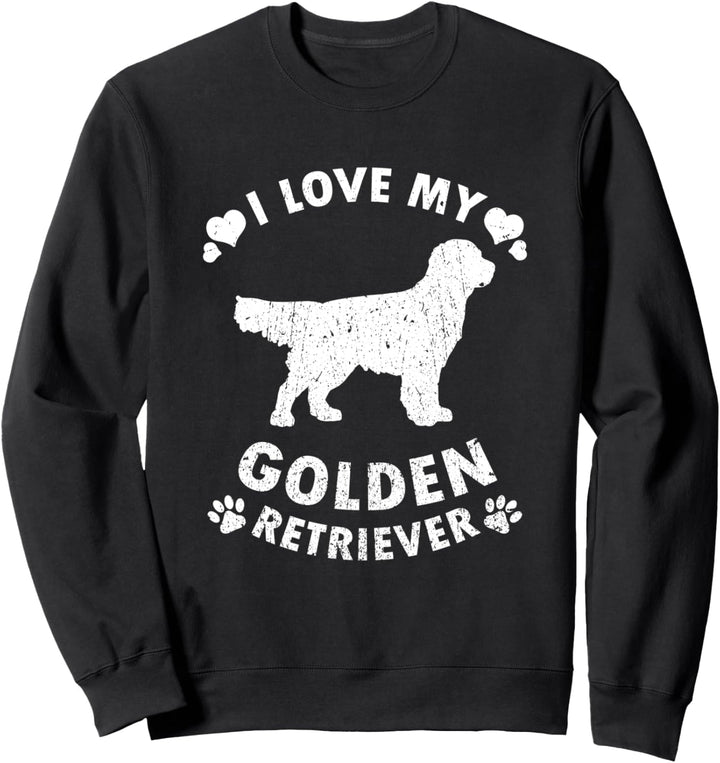 Golden Retriever Hunde Geschenk I Love My Golden Retriever Sweatshirt
