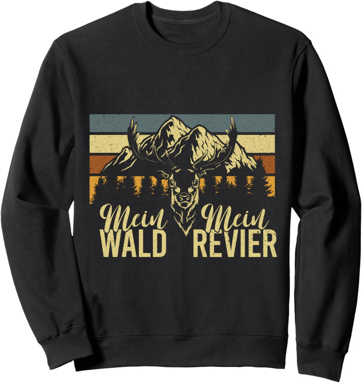 Mein Wald Mein Revier Jäger Wildtiere Sweatshirt