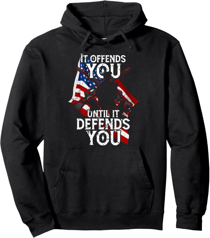 It Offends You Until It Defends You Supporters Cool Pullover Hoodie