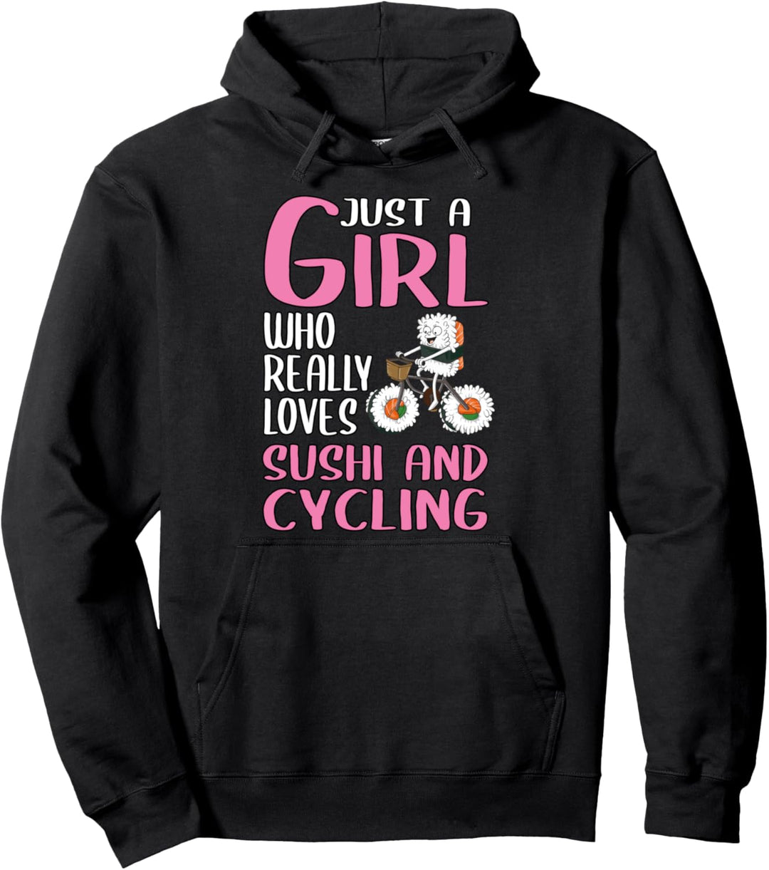 Damen Just A Girl Geschenk Sushi und Radfahren Pullover Hoodie