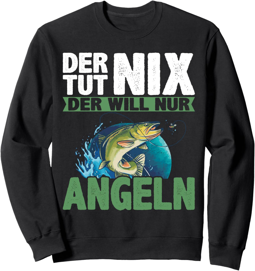 Herren Der tut nix der will nur angeln | Angler Angeln Sweatshirt