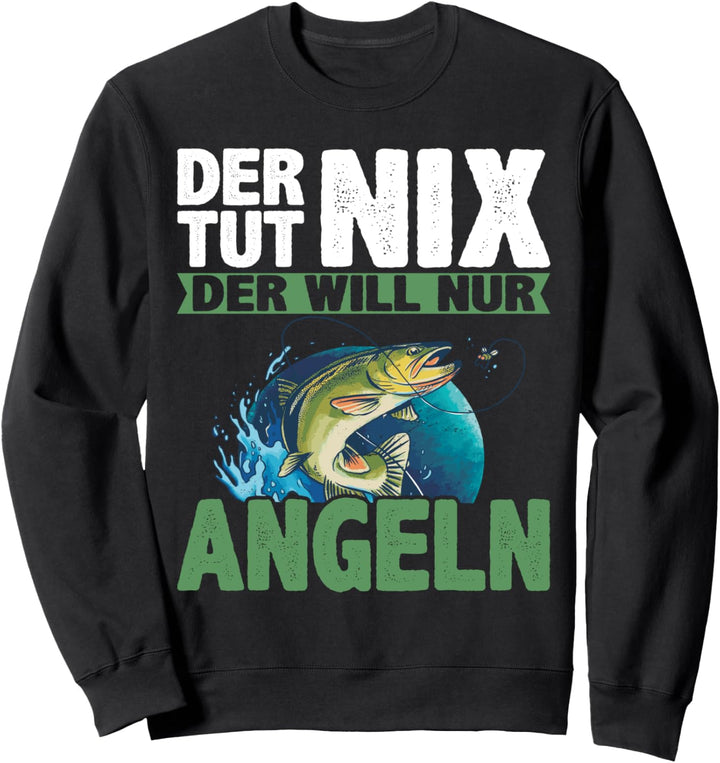 Herren Der tut nix der will nur angeln | Angler Angeln Sweatshirt