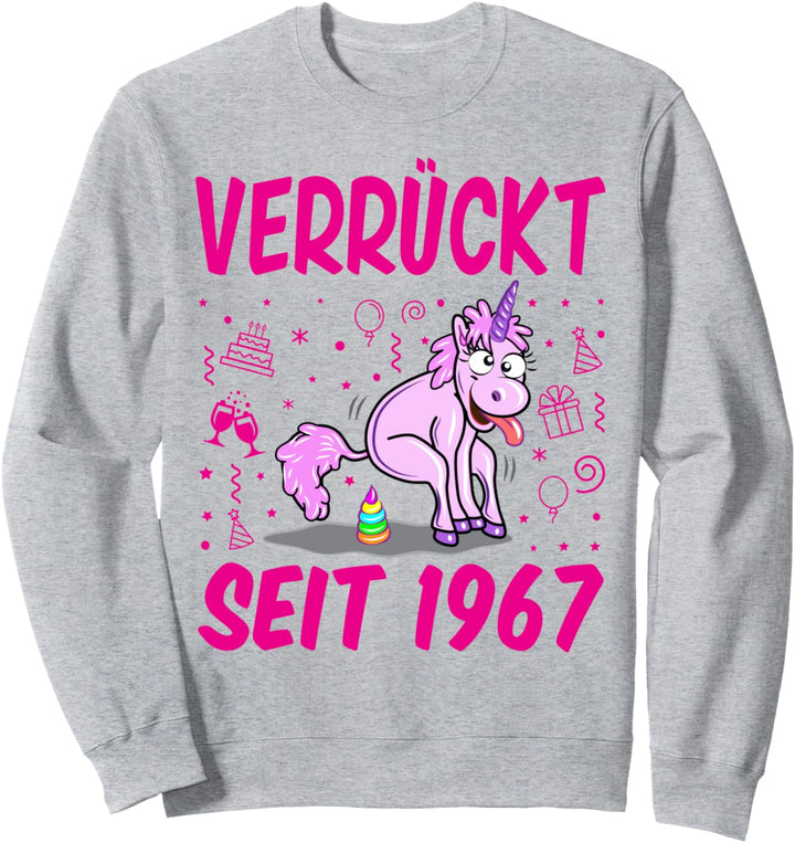 Verrückt seit 1967 56. Geburtstag 56 Jahre Jahrgang 1967 Sweatshirt