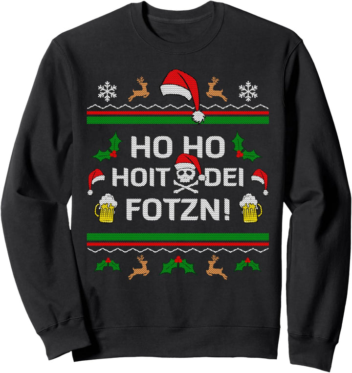 Ho Ho Hoit Dei Fotzn Weihnachten Lustiger Weihnachtspullover Sweatshirt