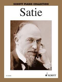 Schott Piano Collection - Erik SATIE - arrangiert für Klavier [Noten/Sheetmusic] Komponist: SATIE Er