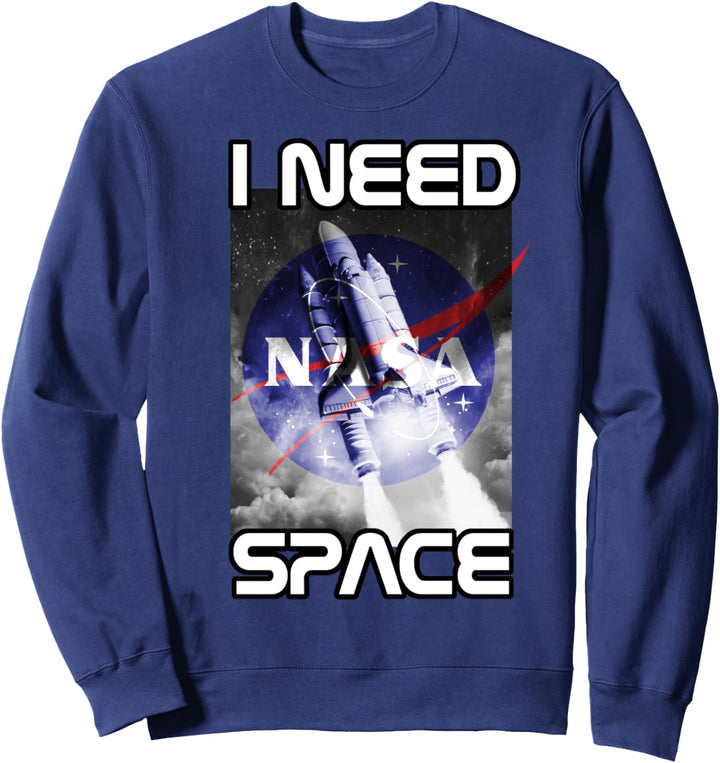 NASA I Need Space Shuttle Launch Sweatshirt