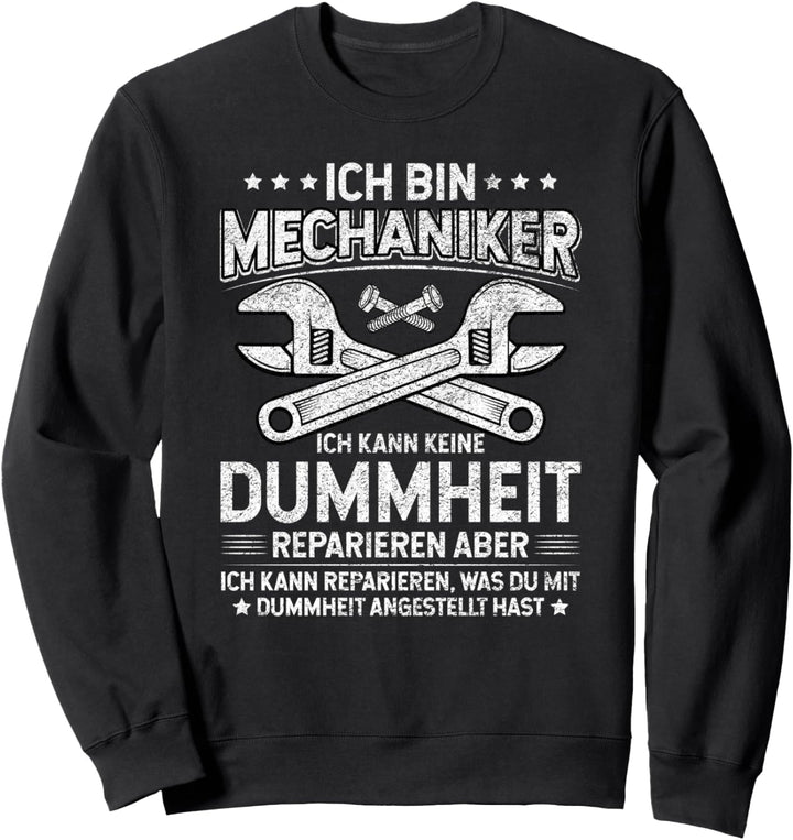 KFZ Mechaniker Spruch Mechatroniker Arbeitskleidung Sweatshirt