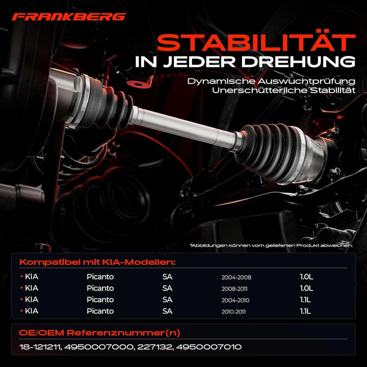 Frankberg Antriebswelle Vorderachse Links Kompatibel mit Picanto BA 1.0L 2007-2011 Picanto SA 1.0L 1