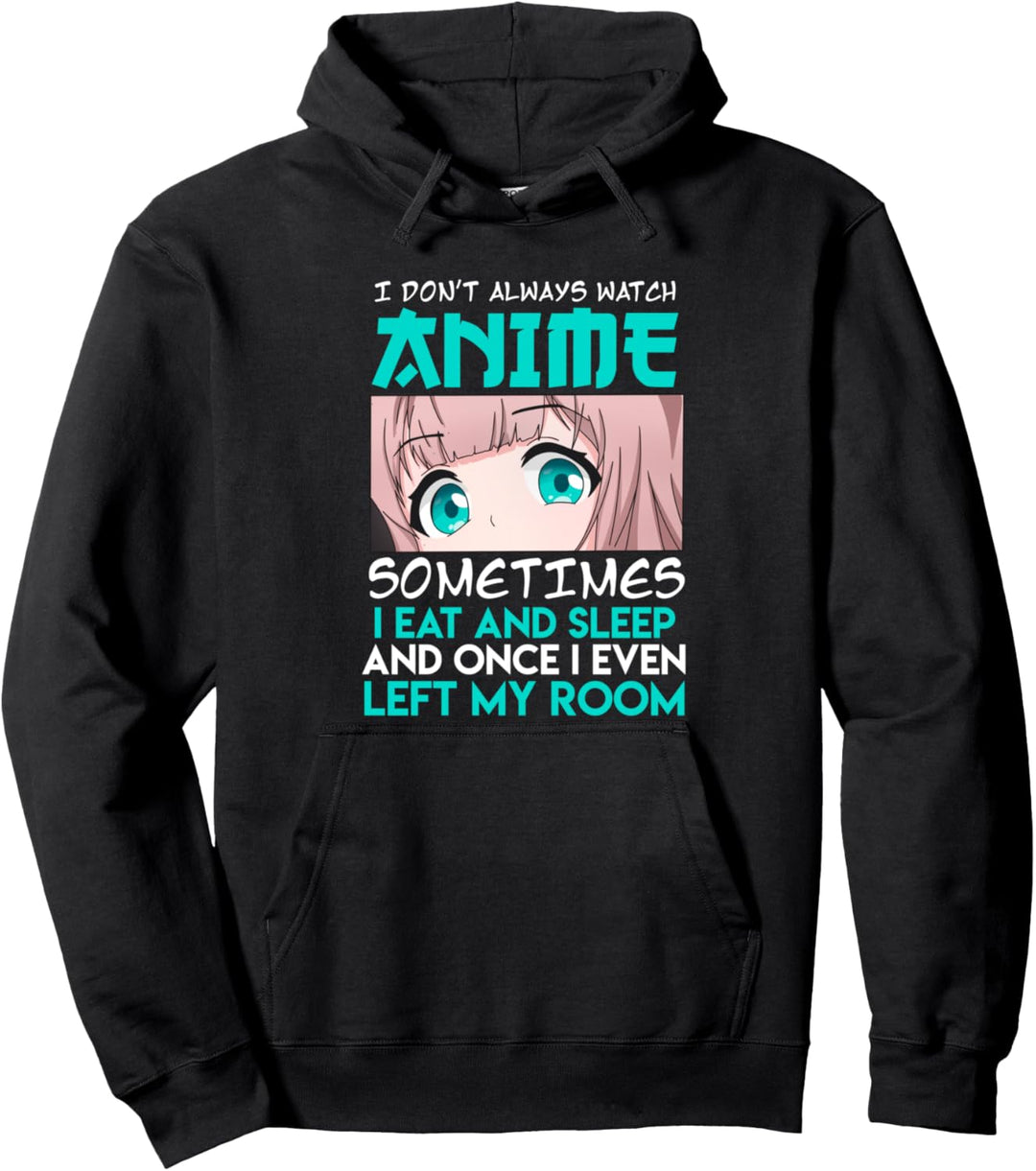 Anime Manga Kawaii Ich gucke nicht nur Anime Pullover Hoodie