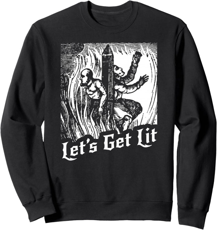 Lasst uns brennende Hexen beleuchten Okkulte satanische Hexerei 666 Sweatshirt