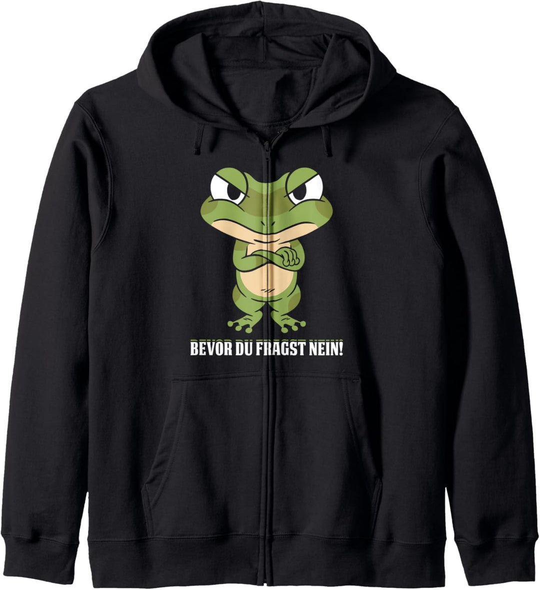 Bevor Du Fragst Nein Lustiger Frosch Niedlicher Frosch Kapuzenjacke