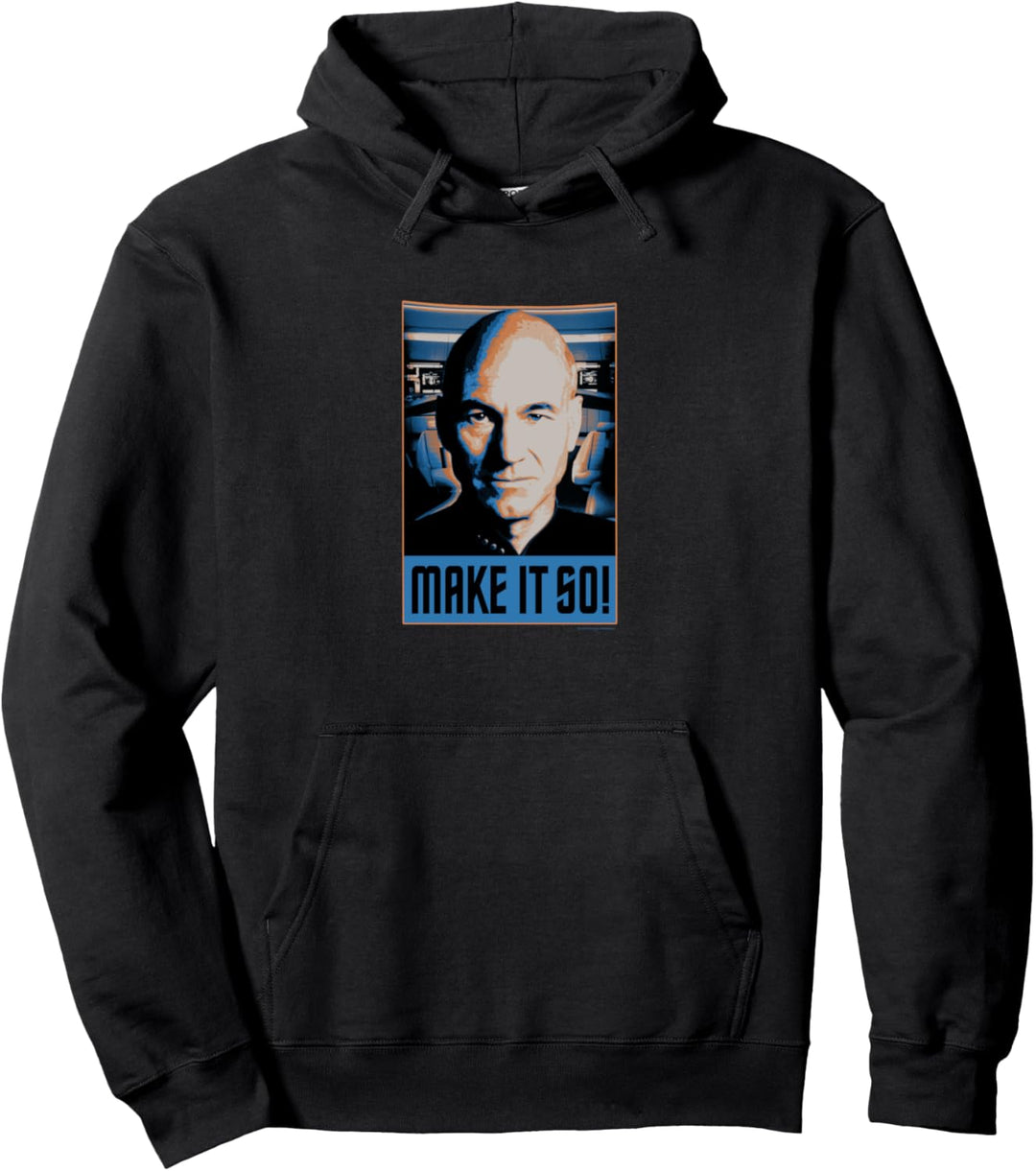 Star Trek Next Generation Picard Make Is So Pullover Hoodie