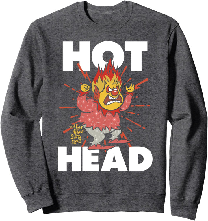 The Year Without a Santa Claus Hot Head A Weihnachtsmann Sweatshirt