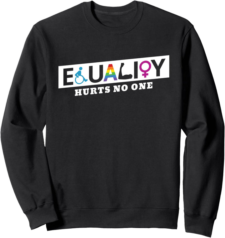 Equality Hurts No One Handicapped LGBTQ Women Rights Sweatshirt