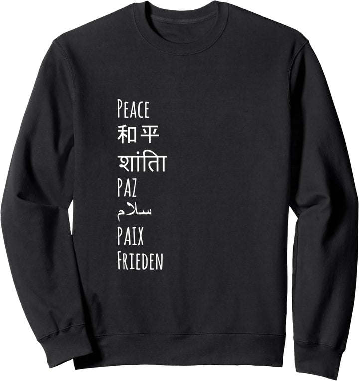Frieden Mehrsprachig Weltsprachen Weltfrieden Sweatshirt