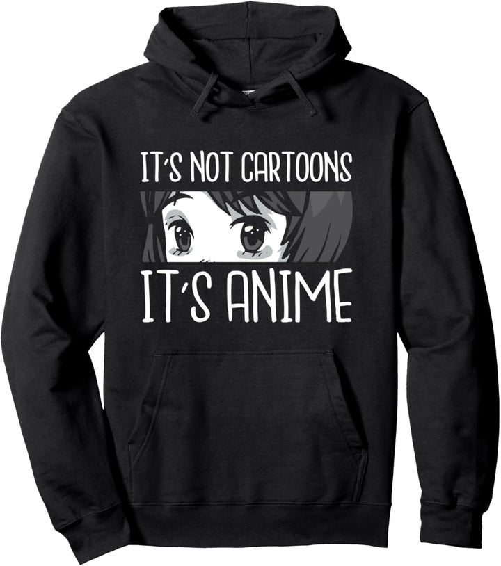 It's Not Cartoons It's Anime l Lustiger Anime Spruch Pullover Hoodie