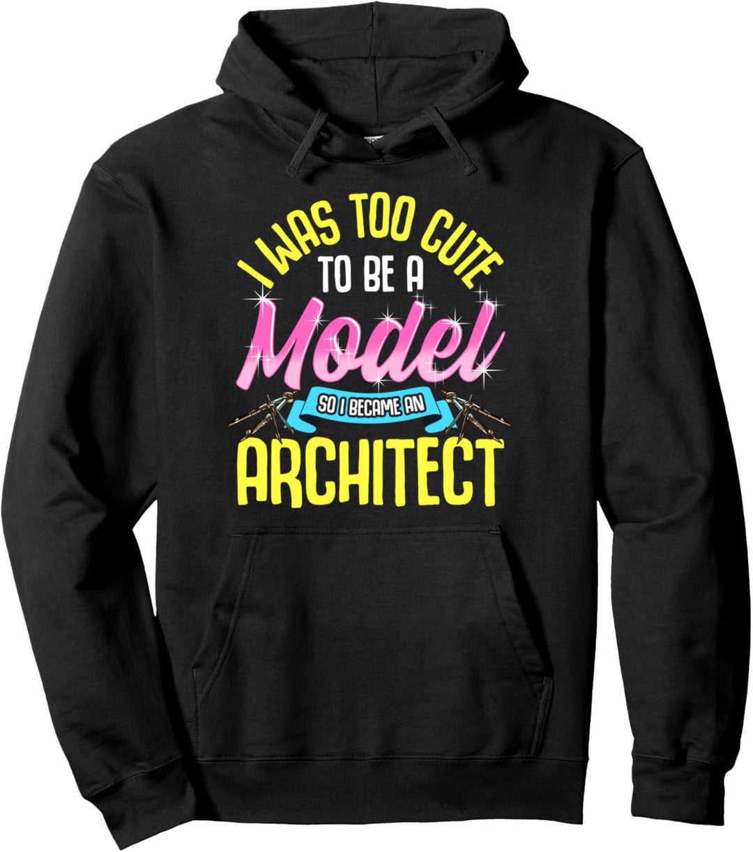 Funny So I Became an Architect Pullover Hoodie