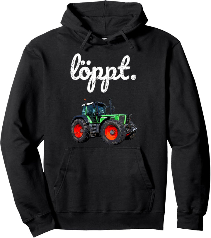 Landwirt Löppt Bauer plattdeutsch Trecker Norddeutschland Pullover Hoodie