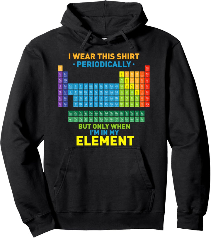 Periodensystem der Elemente - Lustiger Spruch Pullover Hoodie