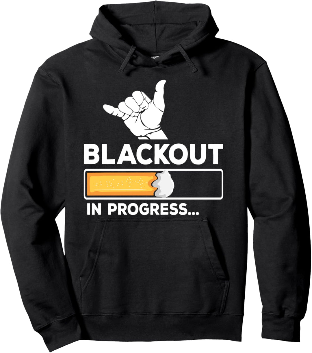 Blackout In Progress Biertrinker Malle Bier Saufen Pullover Hoodie