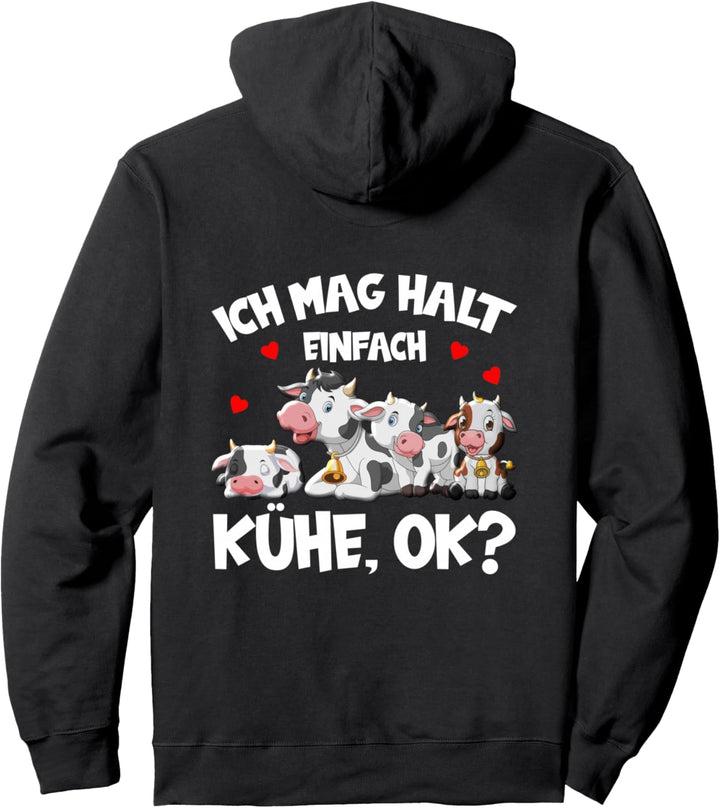 Kühe Ich Mag Halt Einfach Kühe Ok Bauer Kuh Pullover Hoodie