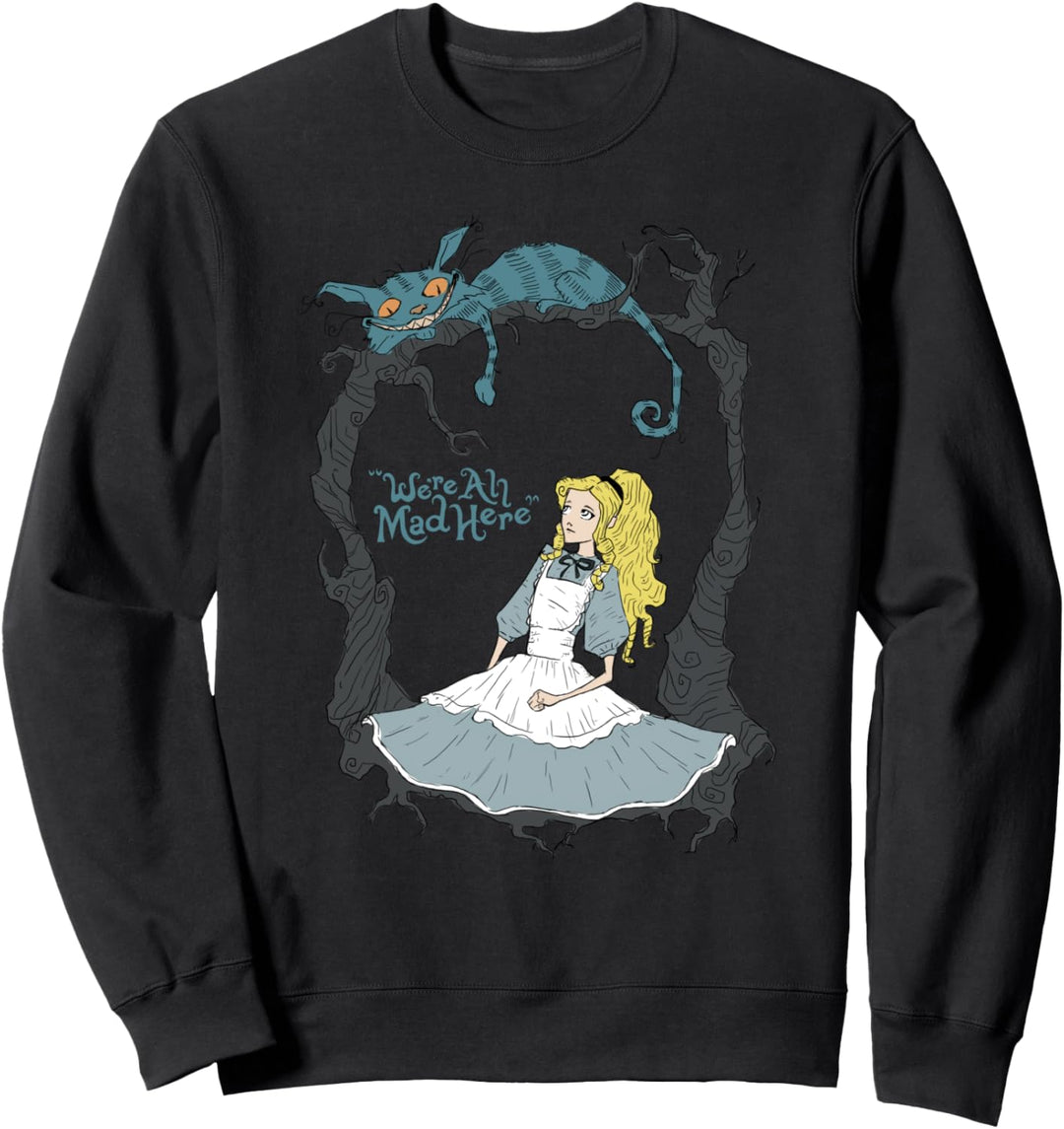 Alice In Wonderland Cheshire Grinning Cat We're All Mad Here Sweatshirt