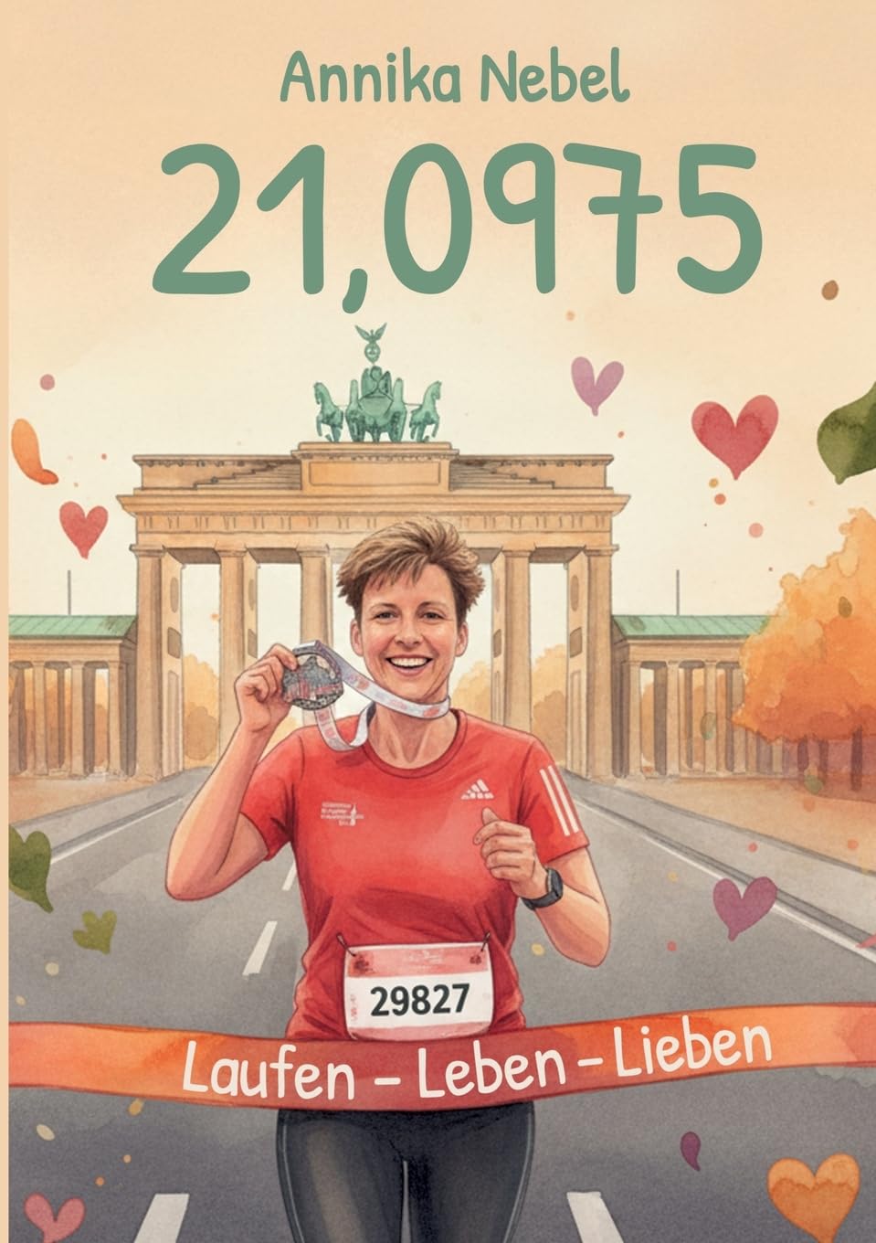 21,0975: Laufen - Leben - Lieben, Taschenbuch