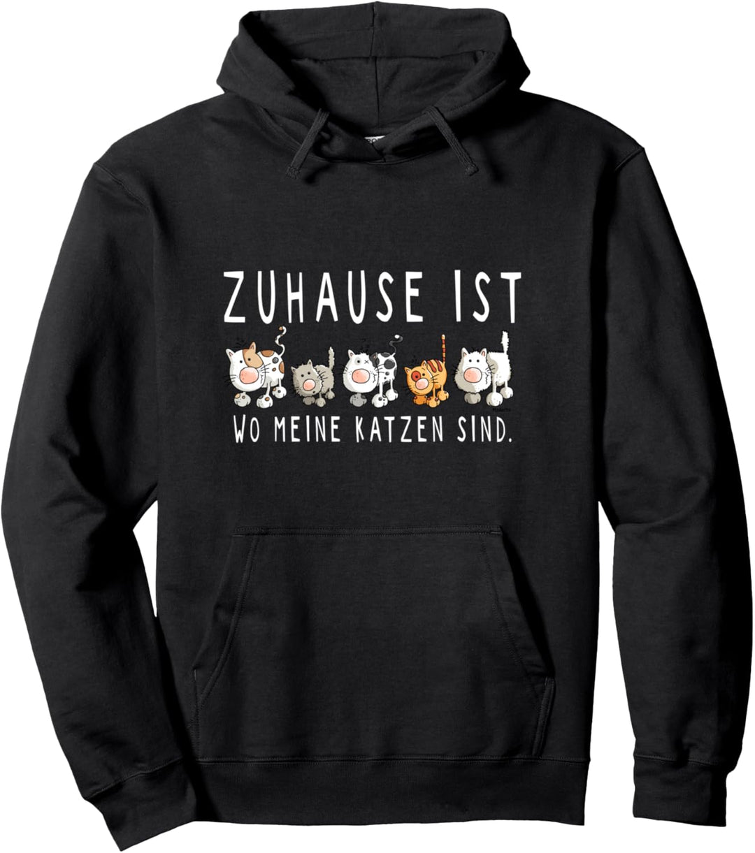 Katzen Spüche Design Zuhause Ist Wo Meine Katzen Sind. Pullover Hoodie