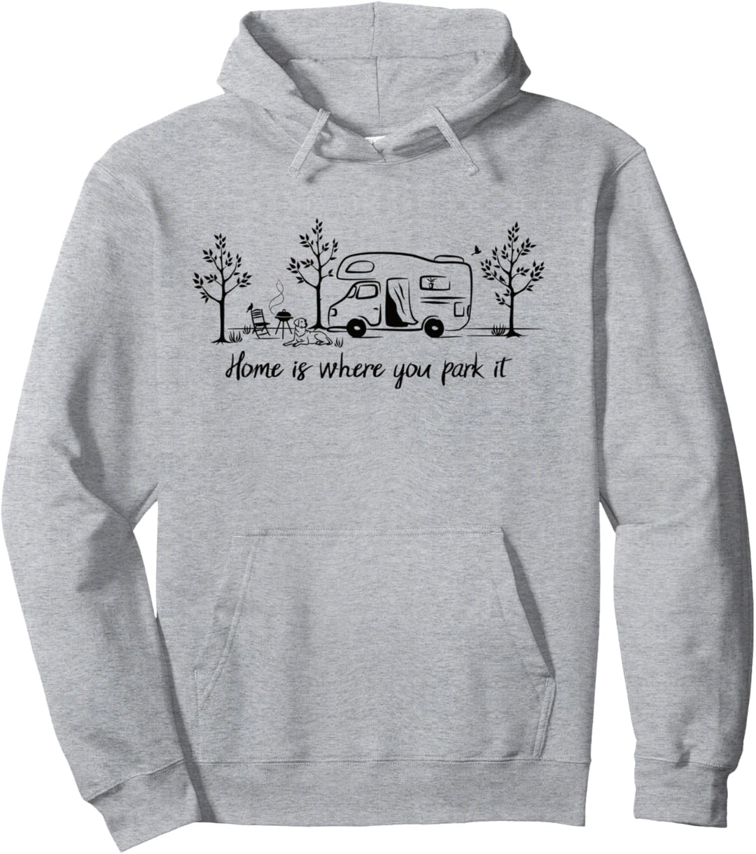 Home is where you park it für Camping Fans Pullover Hoodie