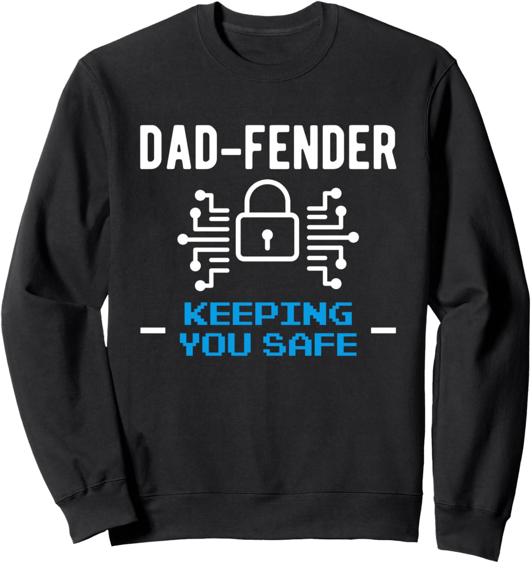 Dad-Fender Keeping You Safe Papa Vater Vatertag Sweatshirt